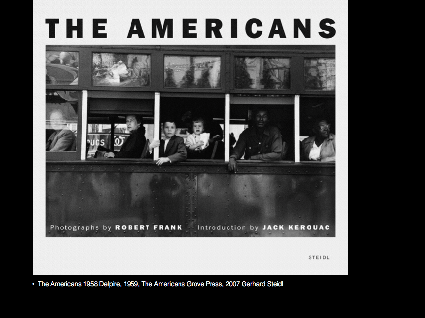 Robert Frank "The Americans "